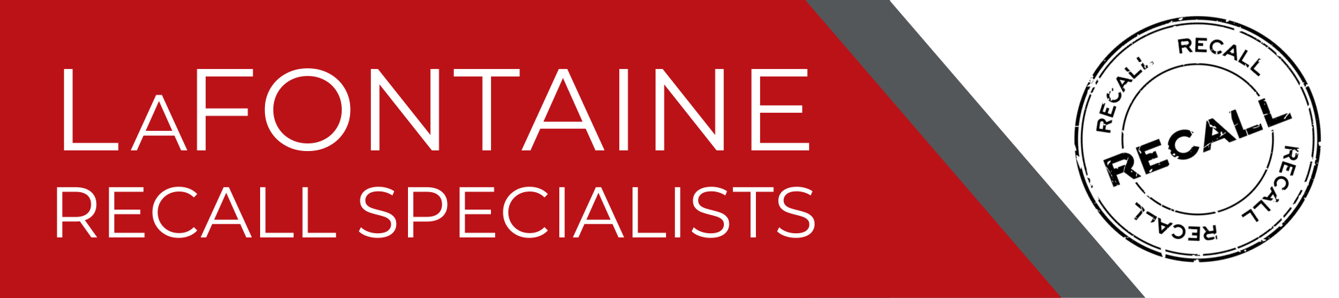 LaFontaine Recall Specialist banner